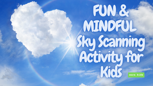 Fun & Mindful Sky Scanning Activity for Kids